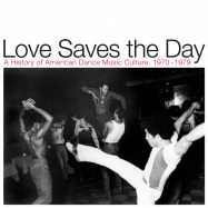 Back View : Various Artists - LOVE SAVES THE DAY: A HISTORY OF AMERICAN DANCE MUSIC CULTURE 1970-1979 (2XCD) - Reappearing Records / REAPPEARCD002