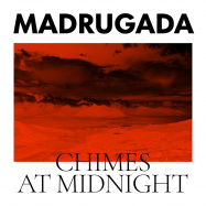 Back View : Madrugada  - CHIMES AT MIDNIGHT (2LP) - Warner Music International / 505419711238 