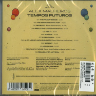 Back View : Alex Malheiros - TEMPOS FUTUROS (CD) - FAR OUT RECORDINGS  / FARO228CD