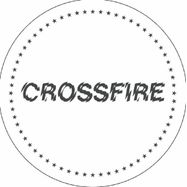 Back View : White Label - CROSSFIRE (1 SIDED 7 INCH) - Magic Wand / MWSE 014