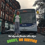 Back View : DJ Marcelle / Another Nice Mess - SORRY, NO SERVICE (LP) - Cortizona / CORTIZONA033
