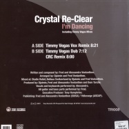Back View : Crystal Re-Clear - IM DANCING - Tony / TR1008