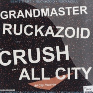 Back View : Ruckazoid - CRUSH - All City Records / ACLCR12x1