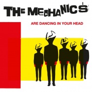 Back View : The Mechanics - THE MECHANICS ARE DANCING IN OUR HEAD - OORWERK / OORWERK003
