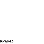 Back View : KNOWONE - KNWN4.5 (VINYL ONLY / 180G) - KNWN / KNWN4.5