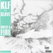 Back View : KLF vs. Glove - BUILD A FIRE - Blaou038