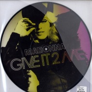 Back View : Madonna - GIVE IT 2 ME (PIC DISC) - Warner Bros  / w809t