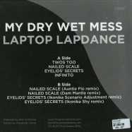 Back View : My Dry Wet Mess - LAPTOP LAPDANCE - Fine Grains / FG003