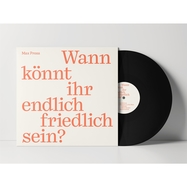 Back View : Max Prosa - WANN KNNT IHR ENDLICH FRIEDLICH SEIN? (LP) - Prosa Records / 770363