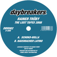 Back View : Rainer Trueby - THE LOST TAPES 2008 - Daybreakers / DBR002