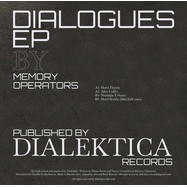 Back View : Memory Operators - DIALOGUES EP (INCL. DANI LABB REMIX) - Dialektica Records / DIAL001