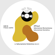 Back View : 291out - SATURAZIONE MOMENTANEA/SATURAZIONE SISTEMICA (7 INCH) - Tasty Treats Records / TTR005