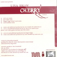 Back View : Lisa Shaw - CHERRY REMIXES - Naked Music / nm33