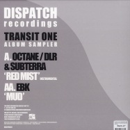 Back View : Octane, DLR & Subterra / EBK - TRANSIT ONE ALBUM SAMPLER - Dispatch / dislp002s