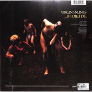 Back View : Virgin Prunes - ...IF I DIE, I DIE (40TH ANNIVERSARY EDITION) (Clear Vinyl) - BMG Rights Management / 405053882160