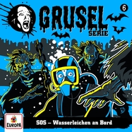 Back View : Gruselserie - 006 / SOS-WASSERLEICHEN AN BORD (LP) - Europa-Sony Music Family Entertainment / 19439748151