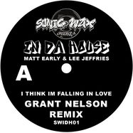 Back View : Matt Early & Lee Jeffries - I THINK IM FALLING IN LOVE (INCL. GRANT NELSON REMIX) - Sonic Wax Records In Da House / SWIDH001