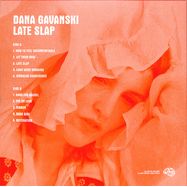 Back View : Dana Gavanski - LATE SLAP (LTD. BLACK VINYL) (LP) - Full Time Hobby / FTH516LP