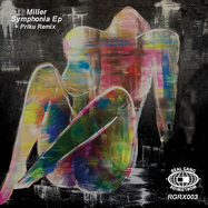 Back View : Miller - SYMPHONIA EP - Real Gang Records 'X' / RGRX003