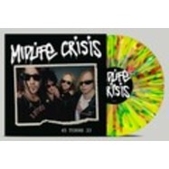 Back View : Midlife Crisis - 45 TURNS 33 (LTD. MULTICOLOUR SPLATTER LP) - Sound Pollution, Wild Kingdom Records / KING129LP02