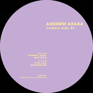 Back View : Andrew Azara - COSMIC GIRL EP - Cecille Records / CEC064