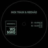 Back View : Inox Traxx & Rodhad - SILVENE - WSNWG / WSNWG016