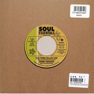 Back View : Danny Wagner And The Kindred Soul - I LOST A TRUE LOVE / THIS THING CALLED LOVE (7 INCH) - Outta Sight / SEV021
