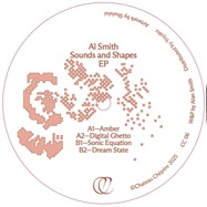 Back View : Al Smith - SOUNDS AND SHAPES EP - Chagteau Chepere / CC06