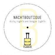 Back View : Nachtboutique - DIRTY NIGHTS AND BOOGIE LIGHTS - ALBUM SAMPLER 1 - flaneurecordings / FR001