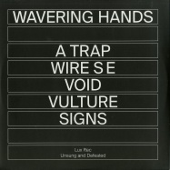 Back View : Wavering Hands - VULTURE - Lux Rec / LXRC34