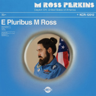 Back View : M Ross Perkins - E PLURIBUS M ROSS (LP) - Karma Chief Records / 00150681