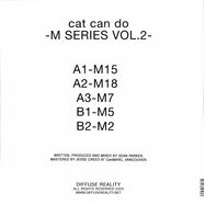 Back View : Cat Can Do - M SERIES VOL. 2 EP - Diffuse Reality / DREA015