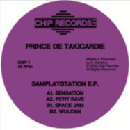 Back View : Prince De Takicardie - SAMPLAYSTATION EP - Chip Records / CHIP1