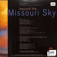 Back View : Haden,Charlie/Metheny,Pat - BEYOND THE MISSOURI SKY (LTD transparent blue 2LP) - Verve / 6523118