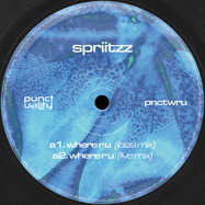 Back View : Spriitzz - WHERE R U / SUNSCREEN - Punctuality /PNCTWRU