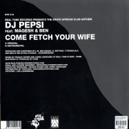 Back View : DJ Pepsi ft. Magesh & Ben - COME FETCH YOUR WIFE - Real Tone / RTR015