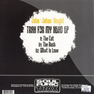 Back View : John Julius Knight - TRAX FOR MY HEAD - Soulfuric Tracks / SFT0042