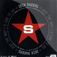 Back View : Deck Raiders - JUST THE WAY ID LIKE TO GO - Superstar / SUPER3073