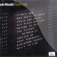 Back View : Bob Mould - DISTRICT LINE (LP) - Beggars Banquet / 907491