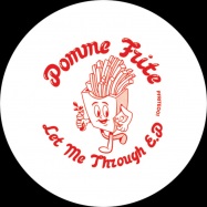 Back View : Alex Virgo - LET ME THROUGH - Pomme Frite / PFRITE001