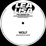 Back View : Lea Lisa - THE LEGACY EP (KERRI CHANDLER REMIX) - Wolf Music / WOLFEP054