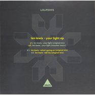 Back View : Len Lewis, Traumer - YOUR LIGHT (TRAUMER RMX / DIFFERENT COLOR VINYL) - Lolife / LOLIFE005