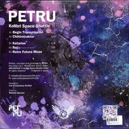 Back View : Petru - KOLIBRI SPACE SHUTTLE EP - Kolibri Space Shuttle / KSSVEP01P