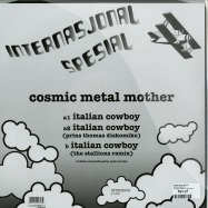 Back View : Cosmic Metal Mother - ITALIAN COWBOYS - Internasjonal Spesial / INTSPE006