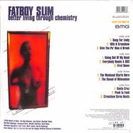 Back View : Fatboy Slim - BETTER LIVING THROUGH CHEMISTRY ( COLOURED 2LPL) - Skint Records / 405053821938