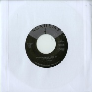 Back View : J.T. Parker - IF YOU WANT TO HOLD ON (7 INCH) - Academy / aja5865