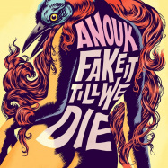 Back View : Anouk - FAKE IT TILL WE DIE (LP) - Music On Vinyl / MOVLPC1808