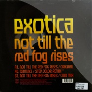 Back View : Exotica - NOT TILL THE RED FOG RISES - Fiat Lux Records / FL032