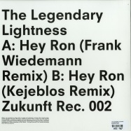 Back View : The Legendary Lightness - HEY RON REMIXES - Zukunft Rec / ZKR 2