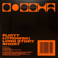 Back View : Eliott Litrowski - LONG STORY SHORT EP - OOSSHA / OOSSHA 004